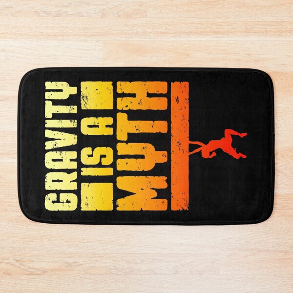 Item preview, Gravity Is A Myth Rock Climbing Bouldering Climber Girl designed and sold by GrandeDuc.