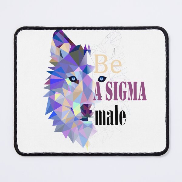 Item preview, BE A SIGMA MALE designed and sold by ZooGraphik.