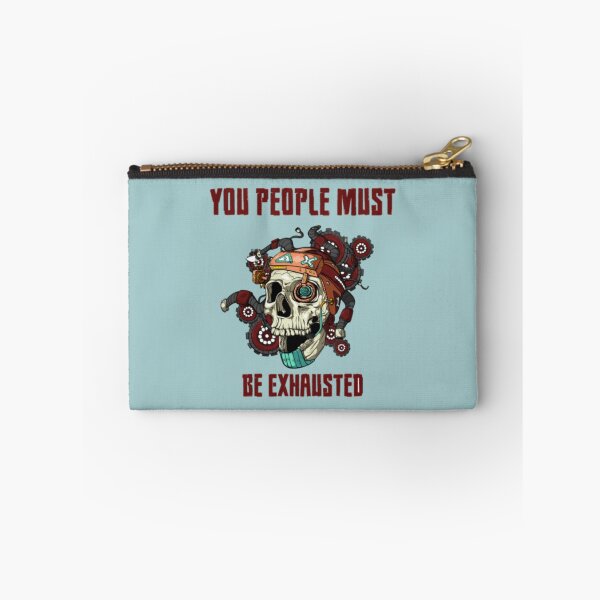 Item preview, You People Must Be Exhausted           designed and sold by MGG-STORE.