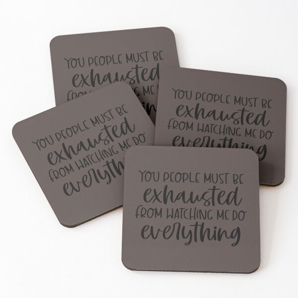 Item preview, You People Must Be Exhausted   designed and sold by MGG-STORE.