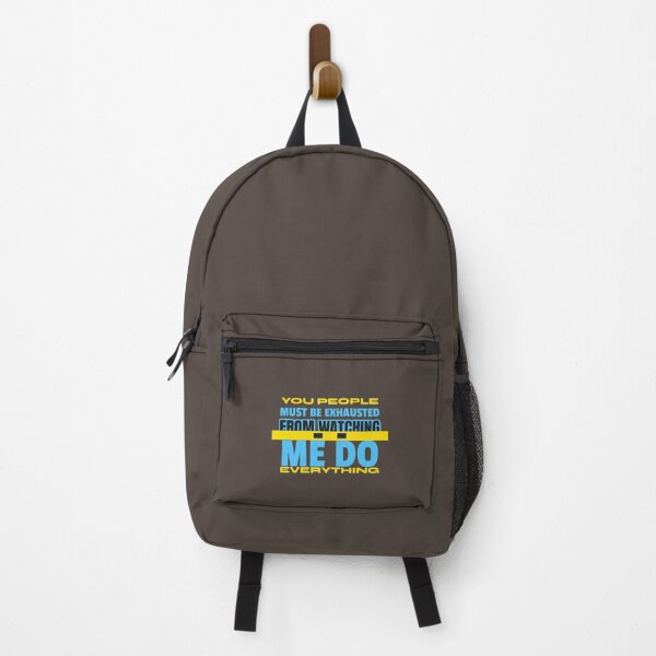 Item preview, You People Must Be Exhausted From Watching Me Do Everything               designed and sold by MGG-STORE.