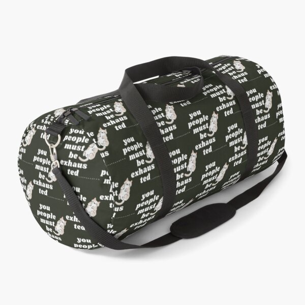 Item preview, You People Must Be Exhausted, Funny Cat designed and sold by MGG-STORE.