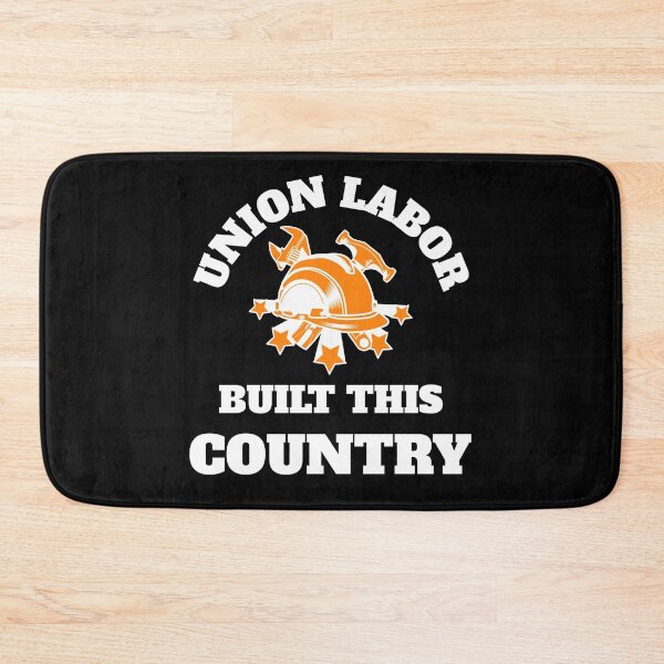 Item preview, Union Labor Built This Country Hard Workers designed and sold by Automatic  Soul.