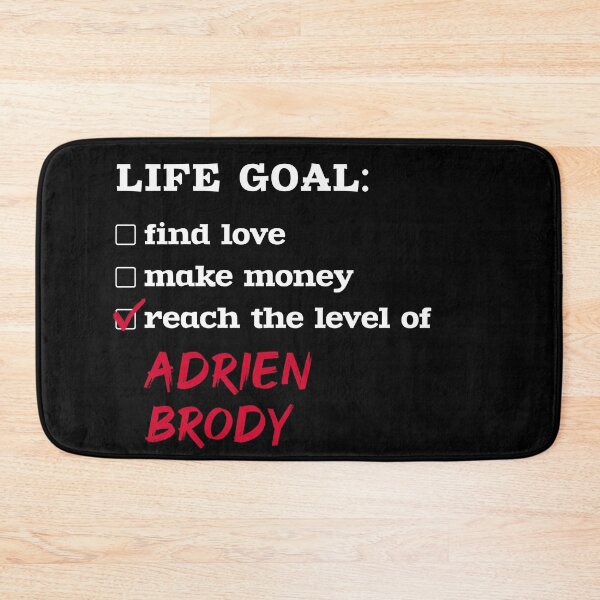 Item preview, Adrien Brody - Life goal designed and sold by 2Girls1Shirt.