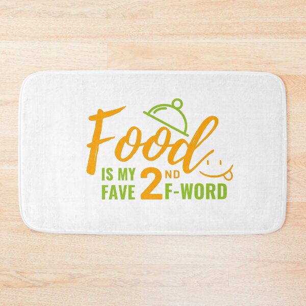 Item preview, Food is my 2nd fave f-word designed and sold by wildpiksel.