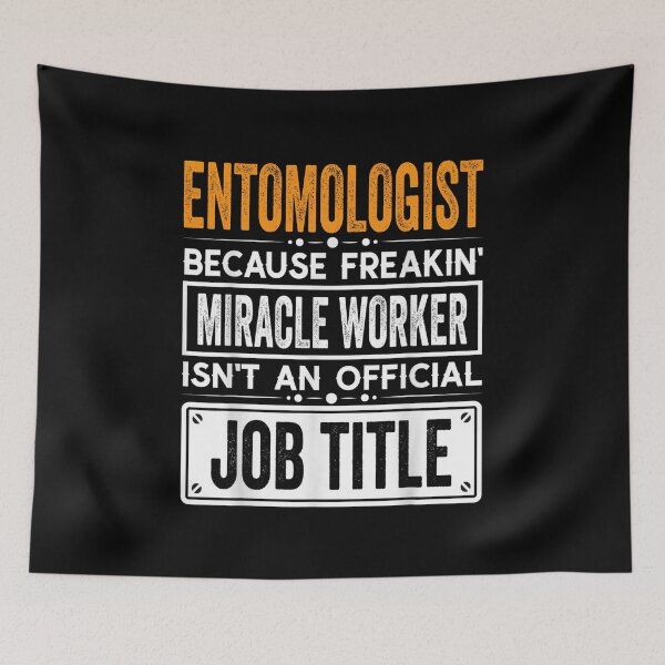 Item preview, entomologist Because Freaking Miracle Worker Isn’t an Official Job Title, entomologist Christmas Fathers Day shirt designed and sold by xlnv.