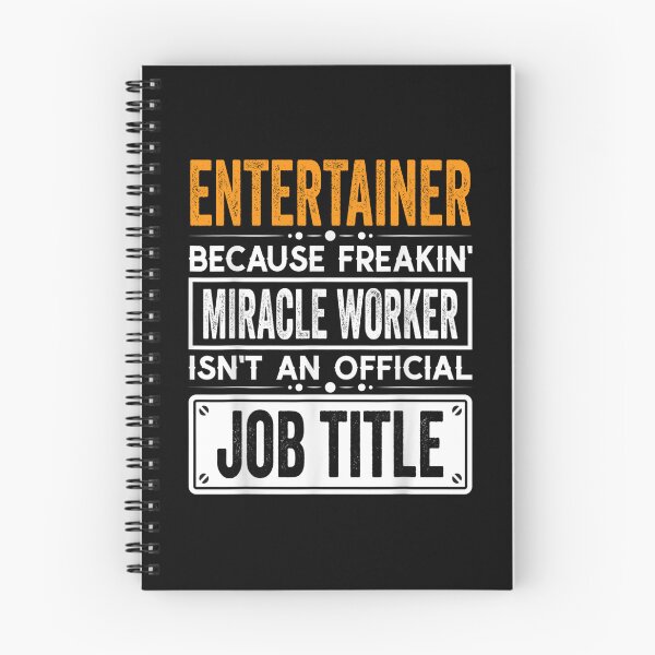 Item preview, entertainer Because Freaking Miracle Worker Isn’t an Official Job Title, entertainer Christmas Fathers Day shirt designed and sold by xlnv.
