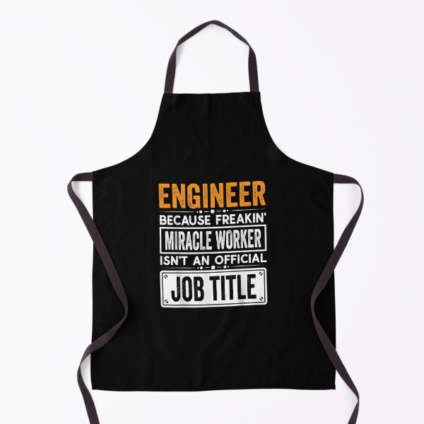 Item preview, engineer Because Freaking Miracle Worker Isn’t an Official Job Title, engineer Christmas Fathers Day shirt designed and sold by xlnv.