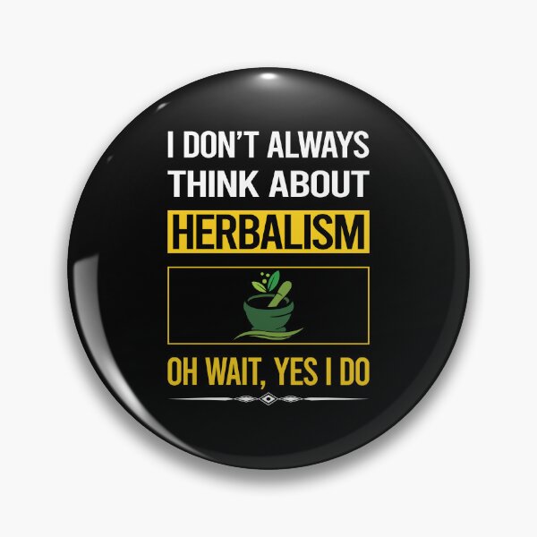 Item preview, Funny Yes I Do Herbalism Herbalist Phytotherapy Herb Herbs Herbal designed and sold by gowenefkolaob.