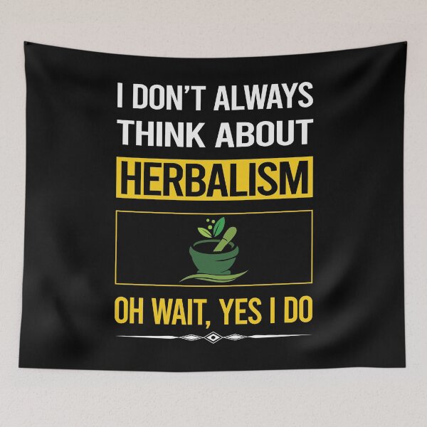 Item preview, Funny Yes I Do Herbalism Herbalist Phytotherapy Herb Herbs Herbal designed and sold by gowenefkolaob.