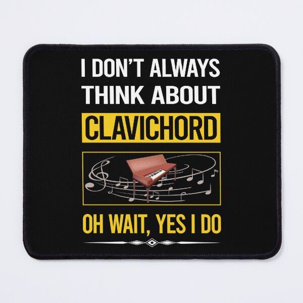 Item preview, Funny Yes I Do Clavichord designed and sold by gowenefkolaob.