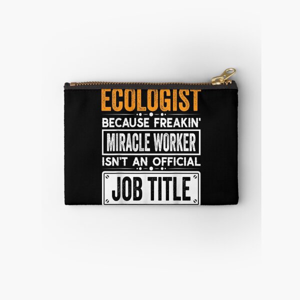 Item preview, ecologist Because Freaking Miracle Worker Isn’t an Official Job Title, ecologist Christmas Fathers Day shirt designed and sold by xlnv.