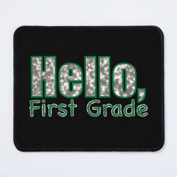 Item preview, Hello First Grade (Black Background) designed and sold by MakerOfPaper.