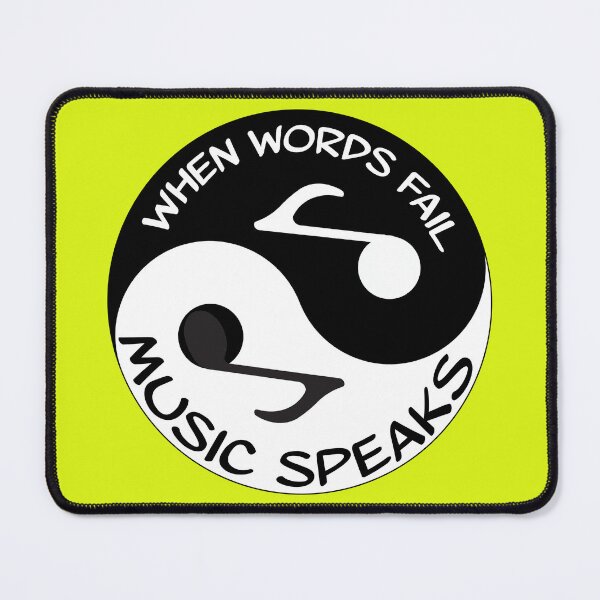 Item preview, When Words Fail Music Speaks designed and sold by WelcomeUall.
