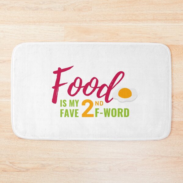 Item preview, Food is my 2nd fave f-word designed and sold by wildpiksel.