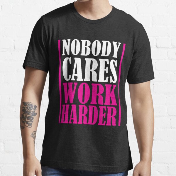 Lamar Jackson Nobody Cares Work Harder T-Shirt Essential T-Shirt for Sale  by Binour