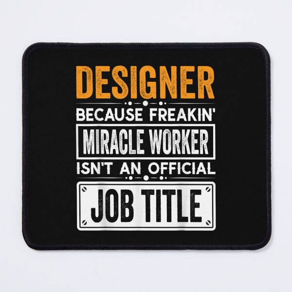 Item preview, designer Because Freaking Miracle Worker Isn’t an Official Job Title, designer Christmas Fathers Day shirt designed and sold by xlnv.