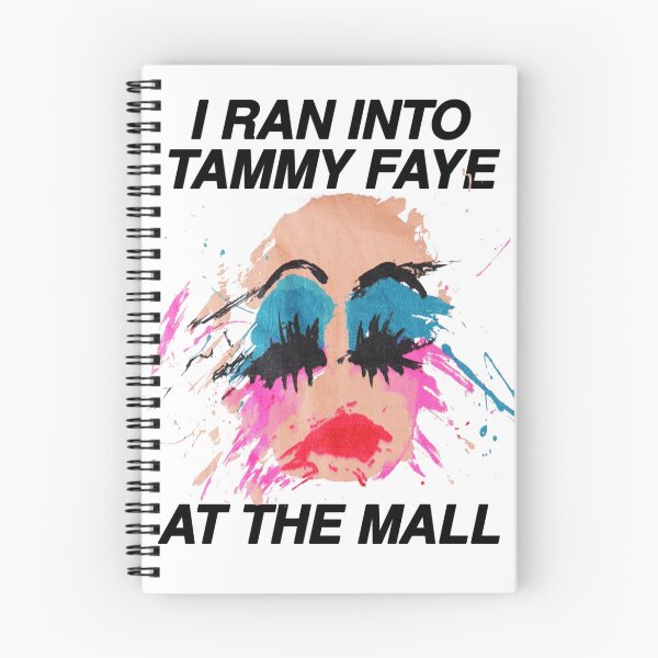 Item preview, I Ran Into Tammy Faye At The Mall designed and sold by MattaChic.