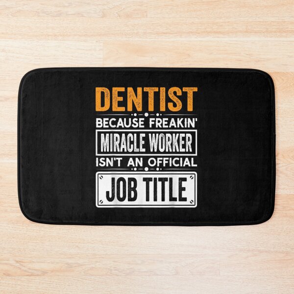 Item preview, dentist Because Freaking Miracle Worker Isn’t an Official Job Title, dentist Christmas Fathers Day shirt designed and sold by xlnv.