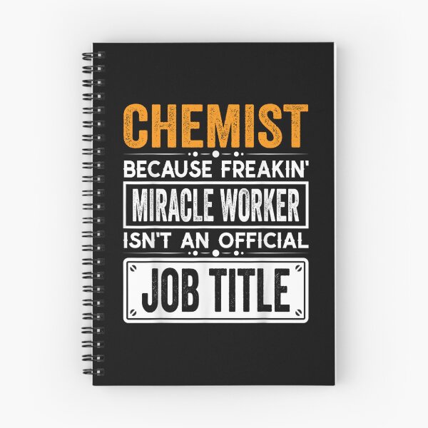 Item preview, chemist Because Freaking Miracle Worker Isn’t an Official Job Title, chemist Christmas Fathers Day shirt designed and sold by xlnv.