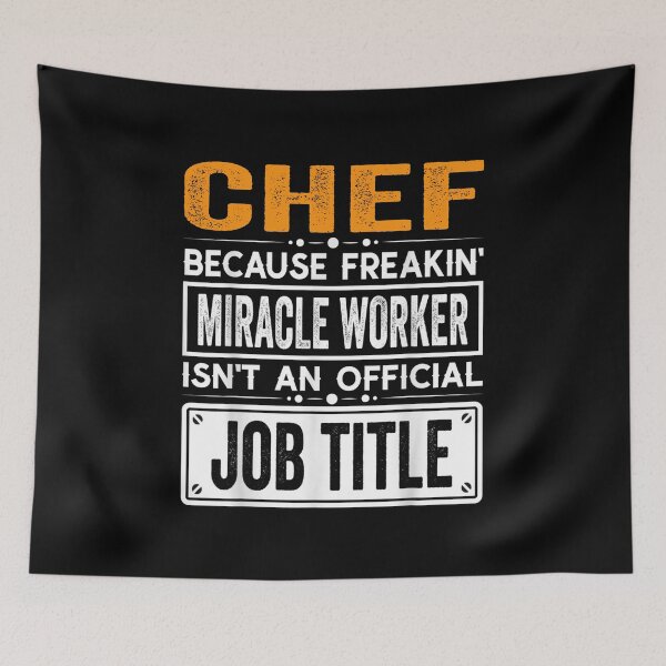 Item preview, chef Because Freaking Miracle Worker Isn’t an Official Job Title, chef Christmas Fathers Day shirt designed and sold by xlnv.