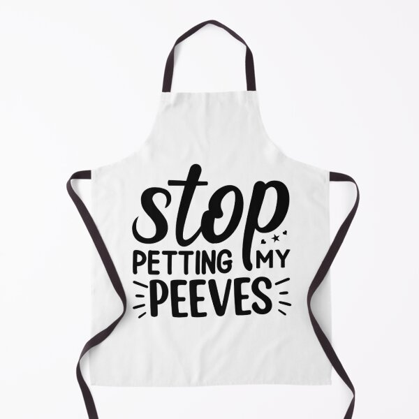 Item preview, stop petting my peeves designed and sold by Besty Prod.