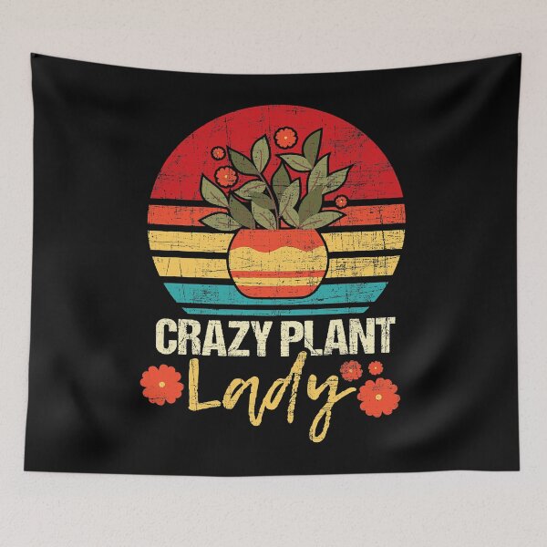 Item preview, Crazy Plant Lady - Botany Botanist Gardening Plant Lover designed and sold by adxota.