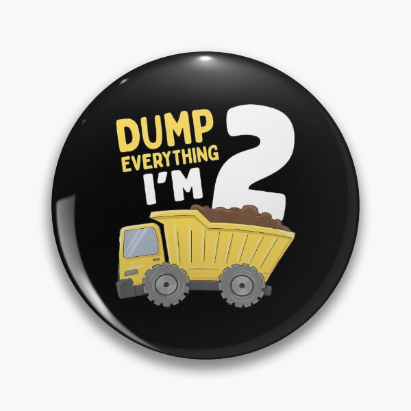 Item preview, Dump Everything I'm 2 Construction Truck 2nd Birthday Boy 2 Two Year Old designed and sold by MalloWilli.