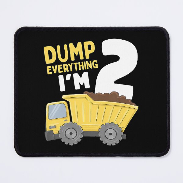 Item preview, Dump Everything I'm 2 Construction Truck 2nd Birthday Boy 2 Two Year Old designed and sold by MalloWilli.