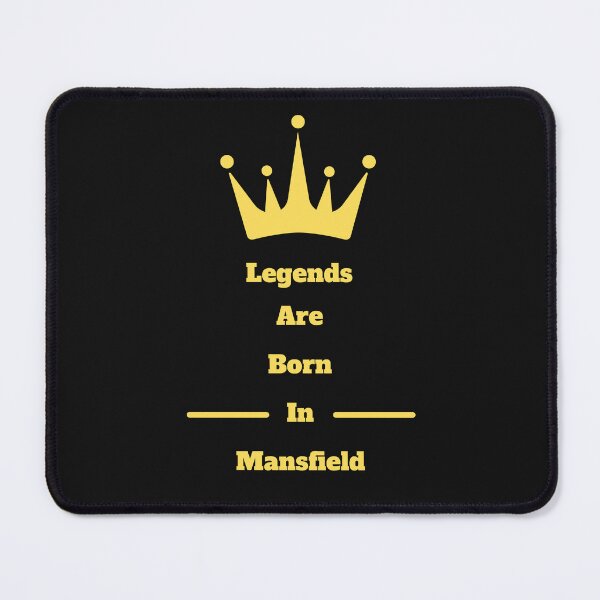 Item preview, Legends are born in Mansfield designed and sold by BritishFashion.