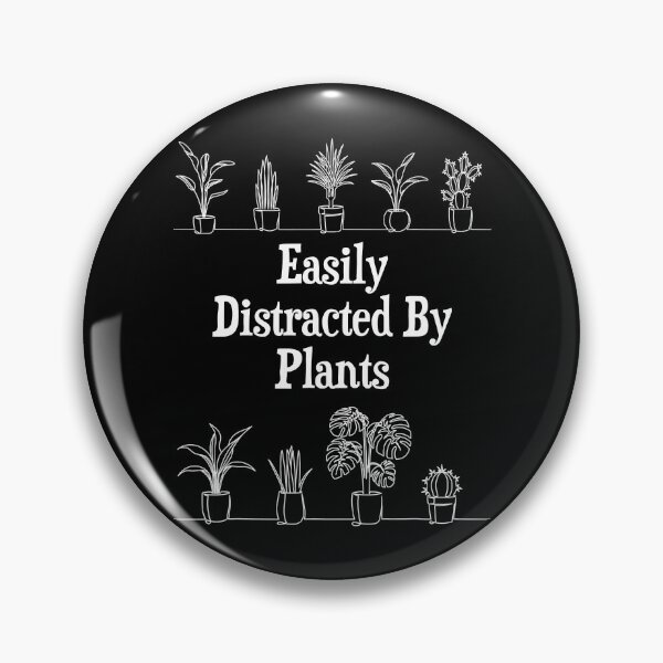 Item preview, Easily Distracted By Plants - Botany Botanist Gardening designed and sold by adxota.