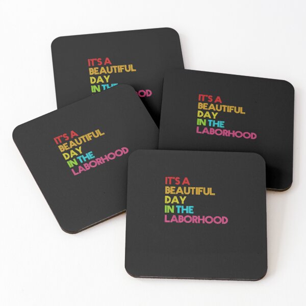 Item preview, It'S A Beautiful Day In The Laborhood designed and sold by bilal233.