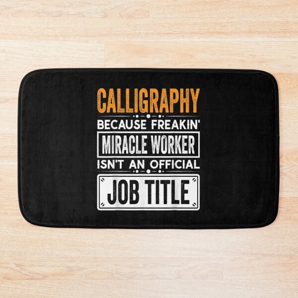 Item preview, calligraphy Because Freaking Miracle Worker Isn’t an Official Job Title, calligraphy Christmas Fathers Day shirt designed and sold by xlnv.