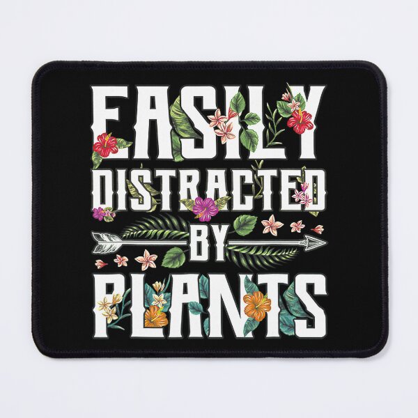 Item preview, Easily Distracted By Plants Funny Botanist Gardening designed and sold by adxota.