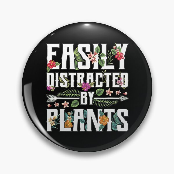 Item preview, Easily Distracted By Plants Funny Botanist Gardening designed and sold by adxota.
