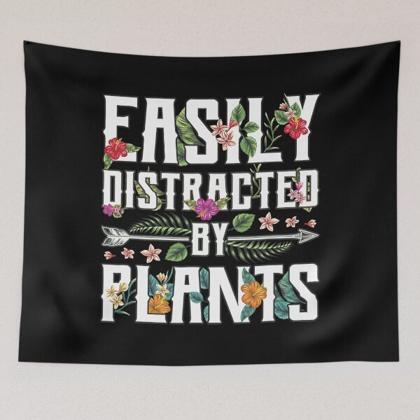 Item preview, Easily Distracted By Plants Funny Botanist Gardening designed and sold by adxota.