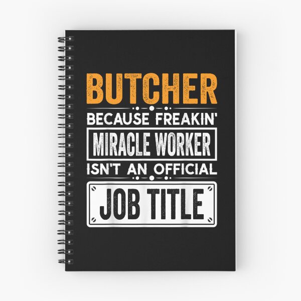 Item preview, butcher Because Freaking Miracle Worker Isn’t an Official Job Title, butcher Christmas Fathers Day shirt designed and sold by xlnv.