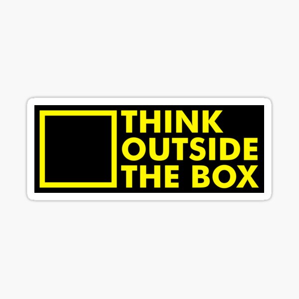 Item preview, THINK OUTSIDE THE BOX designed and sold by AnaelDraw.