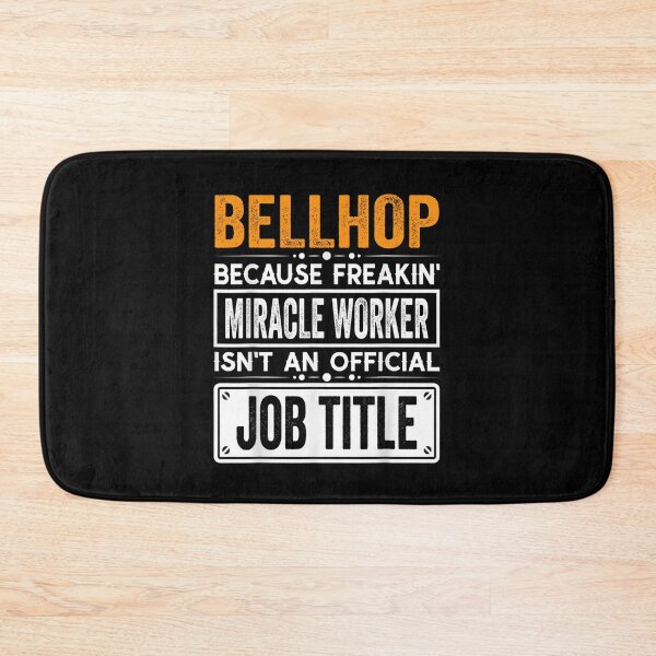 Item preview, bellhop Because Freaking Miracle Worker Isn’t an Official Job Title, bellhop Christmas Fathers Day shirt designed and sold by xlnv.