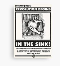 Men and Boys: Revolution Begins in the Sink! (IWW Vector Recreation, Proceeds to IWW) Canvas Print