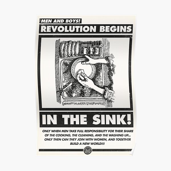 Men and Boys: Revolution Begins in the Sink! (IWW Vector Recreation, Proceeds to IWW) Poster