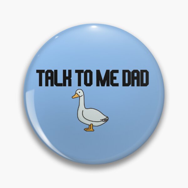Item preview, talk to me dad goose and rooster designed and sold by LannisterOnMars.