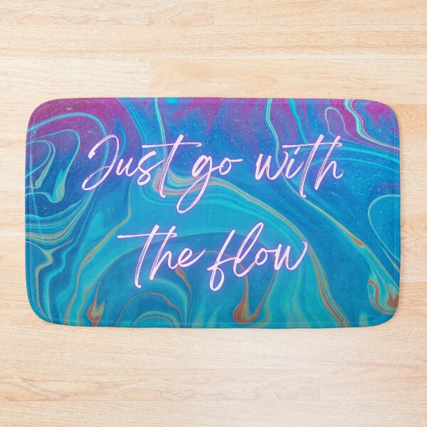 Item preview, Just Go With The Flow designed and sold by Lit_Creation ⭐️⭐️⭐️⭐️⭐️.