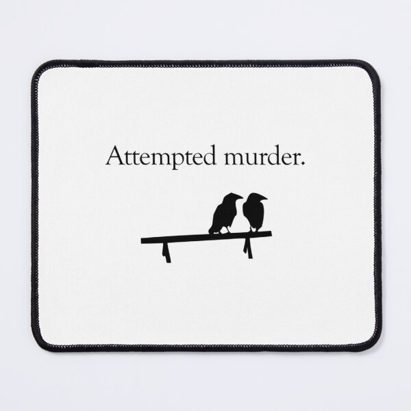 Item preview, Attempted Murder   designed and sold by Rosabellaz.