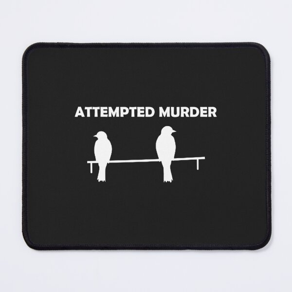 Item preview, attempted murder crow for men funny attempted murder gift  for crow lover   designed and sold by Rosabellaz.
