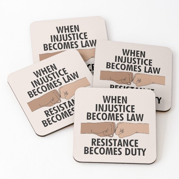 Item preview, When Injustice Becomes Law, Resistance Becomes Duty designed and sold by Daniel GDL.