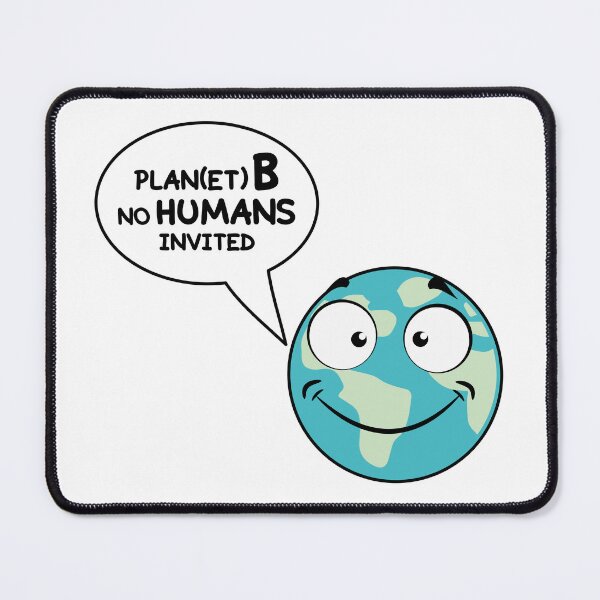 Item preview, Plan(et) B , no humans invited designed and sold by OVMEngemann.