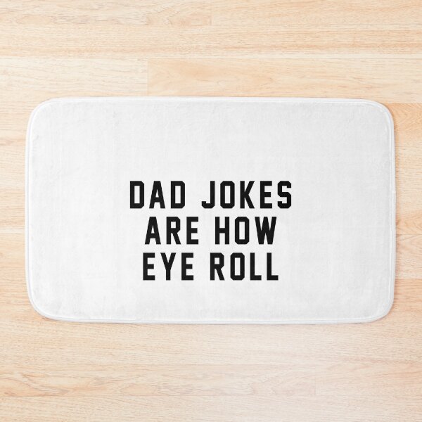 Item preview, Dad jokes are how eye roll designed and sold by QueendarChanse.