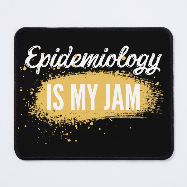 Item preview, Epidemiology is my jam designed and sold by Oreo2020 Creations.