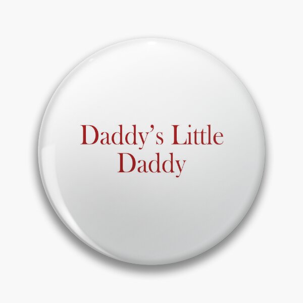 Item preview, Daddy's little daddy designed and sold by QueendarChanse.